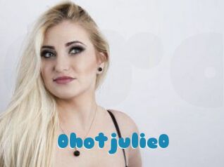 0hotjulie0