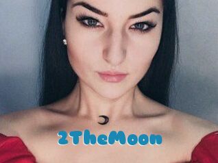 2TheMoon