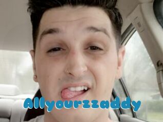 Allyourzzaddy