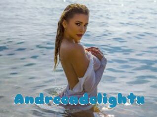 Andreeadelightx