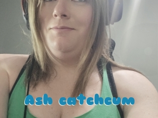 Ash_catchcum