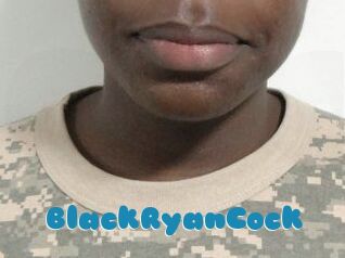 BlackRyanCock