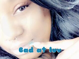 Bad_at_luv