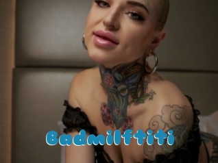 Badmilftiti