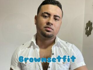 Brownsetfit