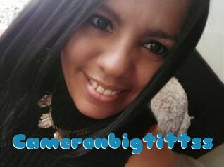 Cameronbigtittss