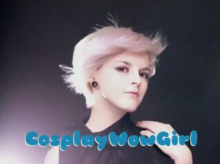 CosplayWowGirl