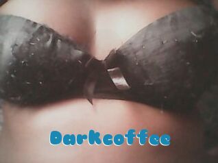 Darkcoffee