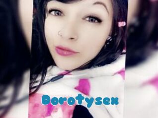 Dorotysex