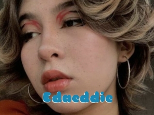 Edaeddie