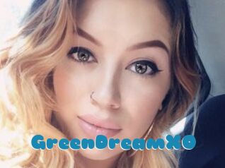 GreenDreamXO