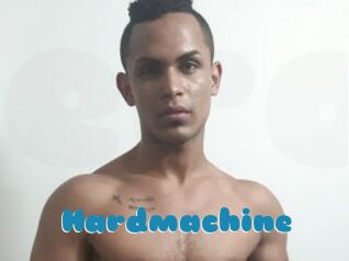 Hardmachine