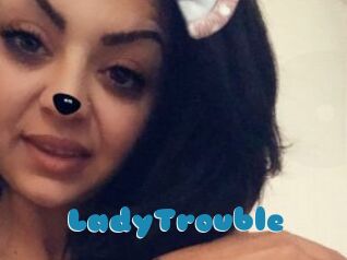 LadyTrouble