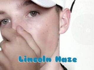 Lincoln_Haze