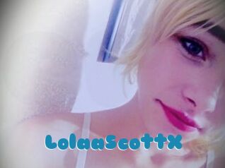 LolaaScottX