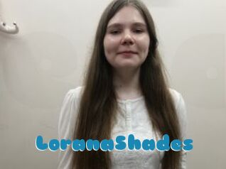 LoranaShades
