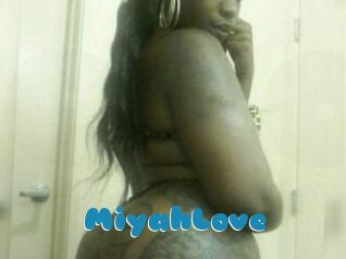 MiyahLove