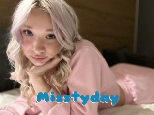 Misstyday