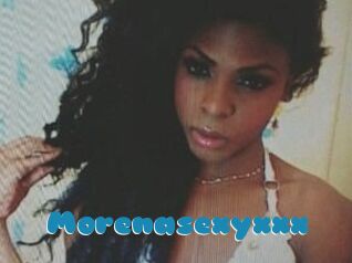 Morenasexyxxx