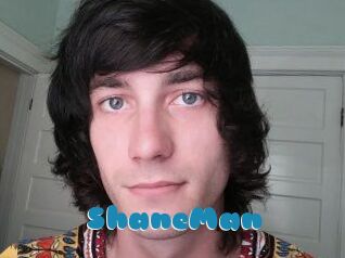 ShaneMan