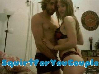 SquirtForYouCouple