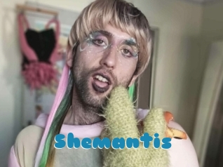 Shemantis