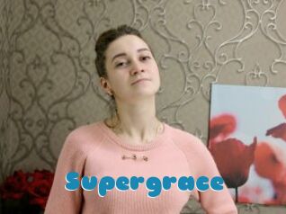 Supergrace