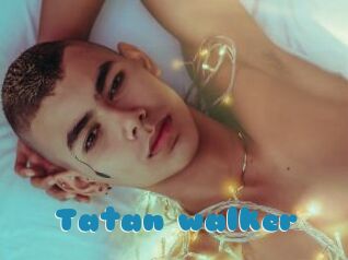 Tatan_walker