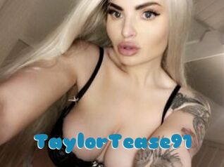 TaylorTease91