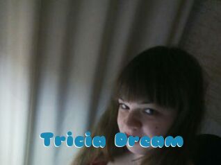 Tricia_Dream