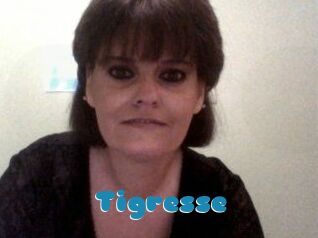 Tigresse