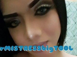 UrMISTRESSbigTOOL