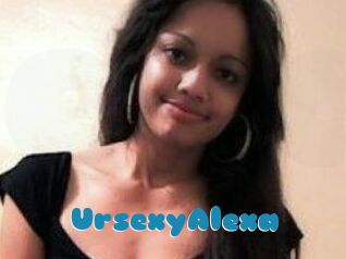 UrsexyAlexa