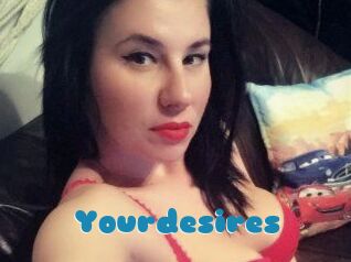 Yourdesires