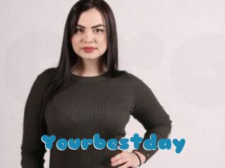 Yourbestday